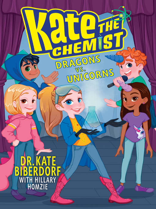 Title details for Kate the Chemist: Dragons vs. Unicorns by Kate Biberdorf - Wait list